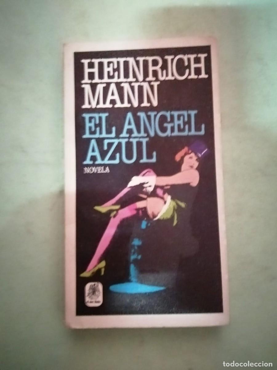 Libros de segunda mano: EL ANGEL AZUL (HEINRICH MANN)