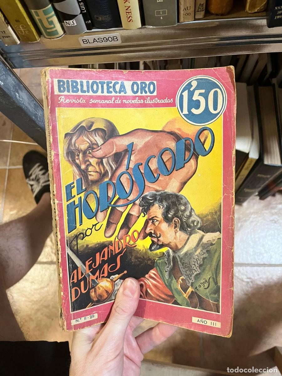 Second hand books: BLAS90B &mdash; El hor&oacute;scopo &mdash; Alexandre Dumas &mdash; Biblioteca Oro / Editorial Molino