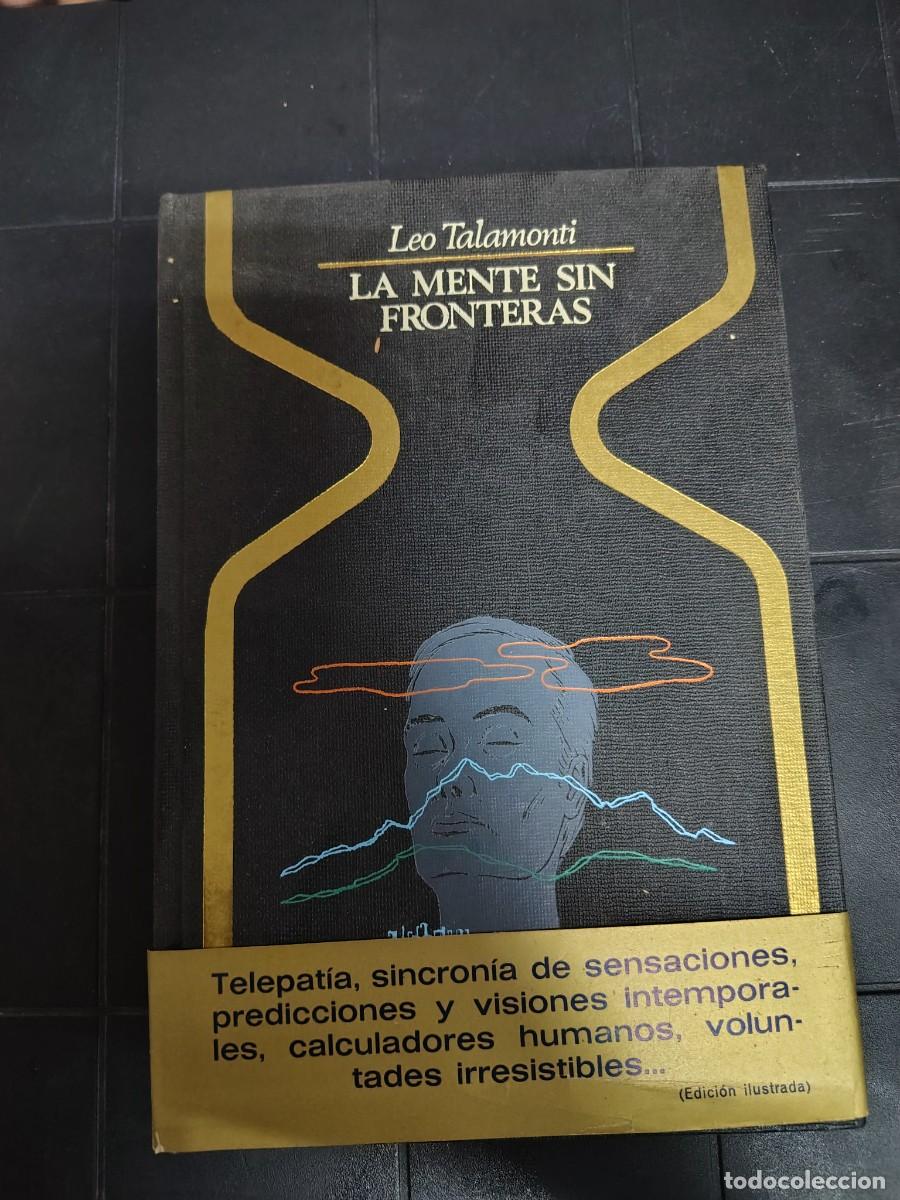 Libros de segunda mano: La mente sin Fronteras, leo Talamonti