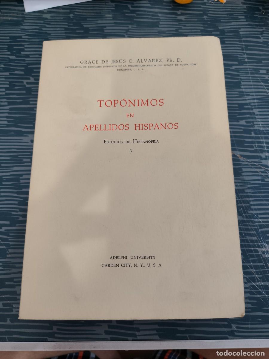 Libros de segunda mano: TOPONIMOS EN APELLIDOS HISPANICOS,GRACE DE JES&Uacute;S C.ALVAREZ,1968,587 P&Aacute;GINAS.