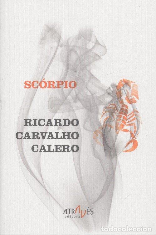 Libros de segunda mano: Sc&oacute;rpio - Carvalho Calero - Atrav&eacute;s Editora - Das Letras, 28