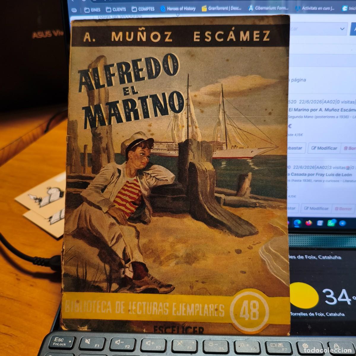 Libros de segunda mano: Alfredo El Marino por A. Mu&ntilde;oz Esc&aacute;mez