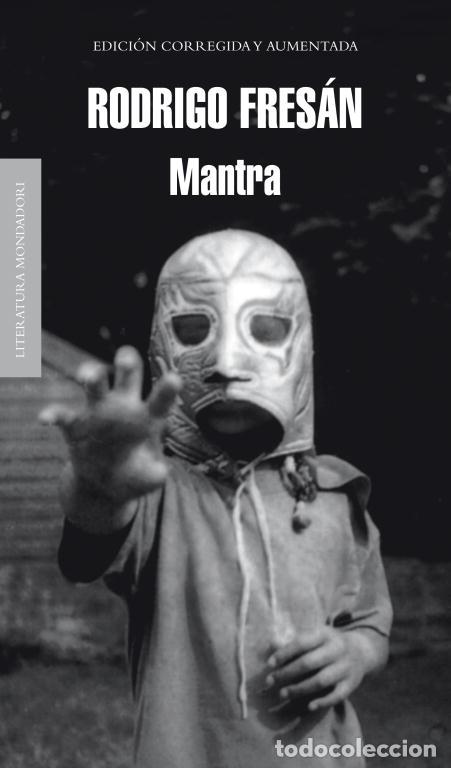 Libros de segunda mano: Mantra - Fres&aacute;n, Rodrigo - Literatura Random House - A&ntilde;o Cero, 101107