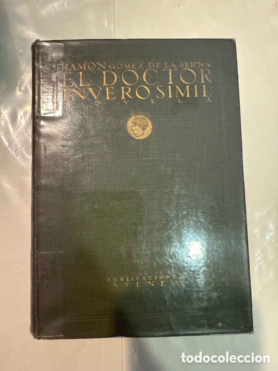 Libros de segunda mano: G&Oacute;MEZ DE LA SERNA, Ram&oacute;n El doctor inveros&iacute;mil