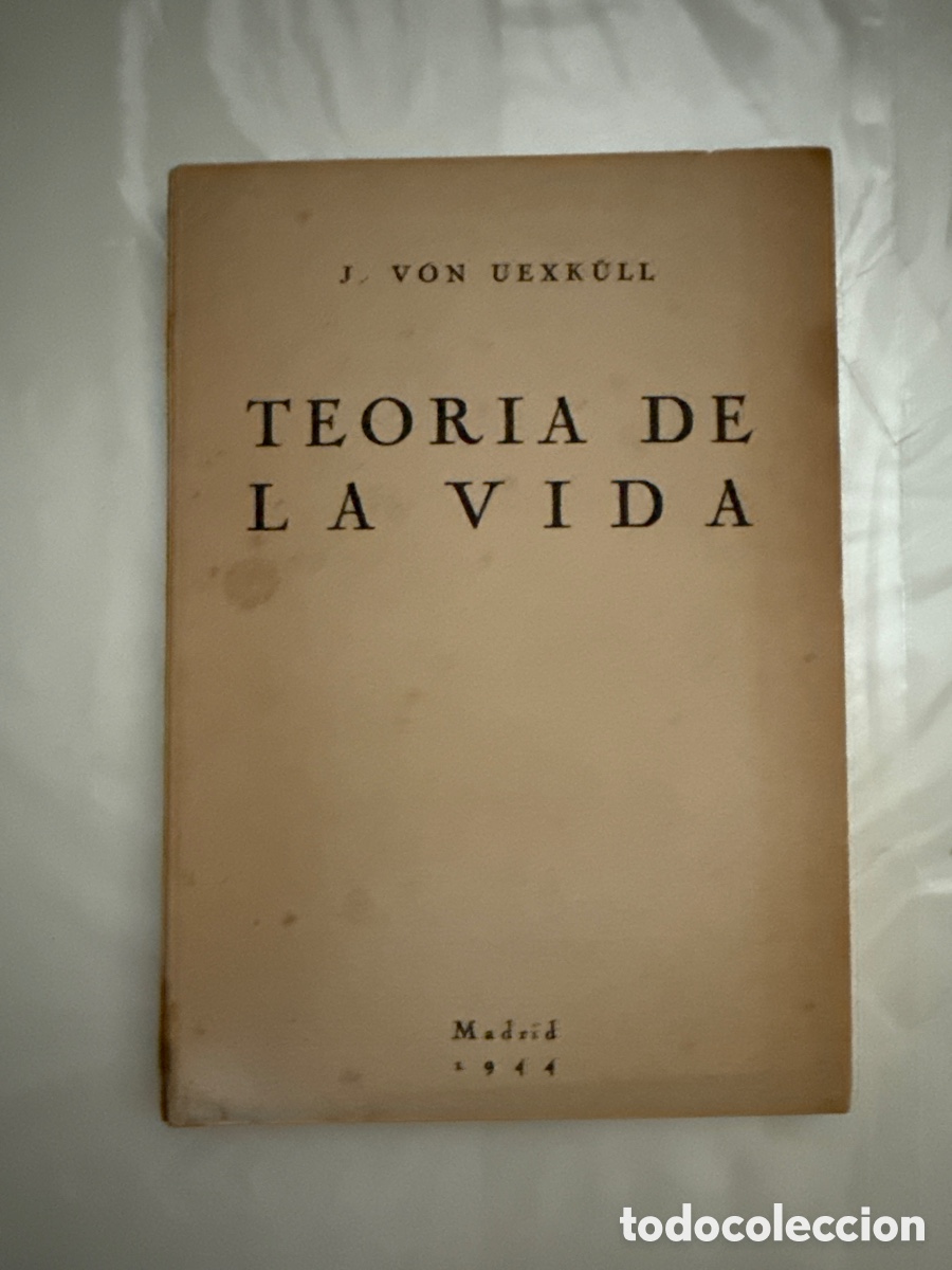 Libros de segunda mano: UEX K&Uuml;LL, J. Von. Teor&iacute;a de la vida