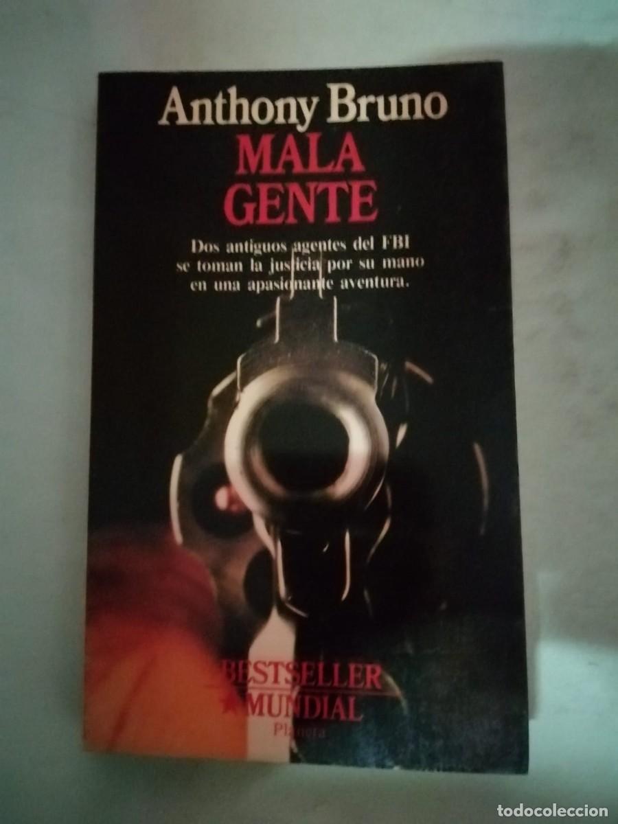 Libros de segunda mano: MALA GENTE (ANTHONY BRUNO) - Foto 1