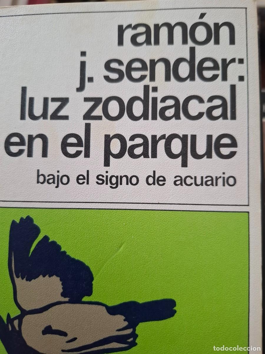 Libros de segunda mano: luz zodiacal en el parque Ram&oacute;n J Sender