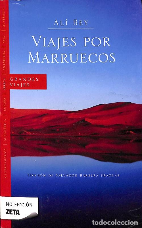 Libros de segunda mano: Viajes por Marruecos - Ali Bey - Zeta Bolsillo - Grandes Viajes, N&ordm; 72
