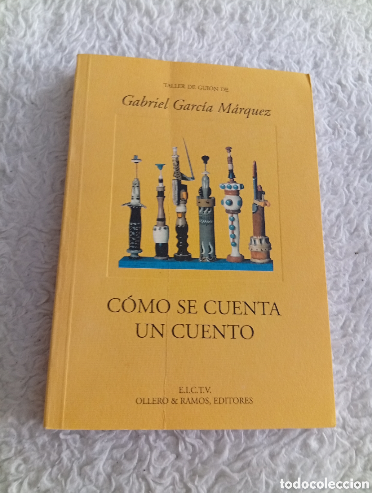 Gebrauchte B&uuml;cher: C&oacute;mo se cuenta un cuento. Gabriel Garc&iacute;a M&aacute;rquez