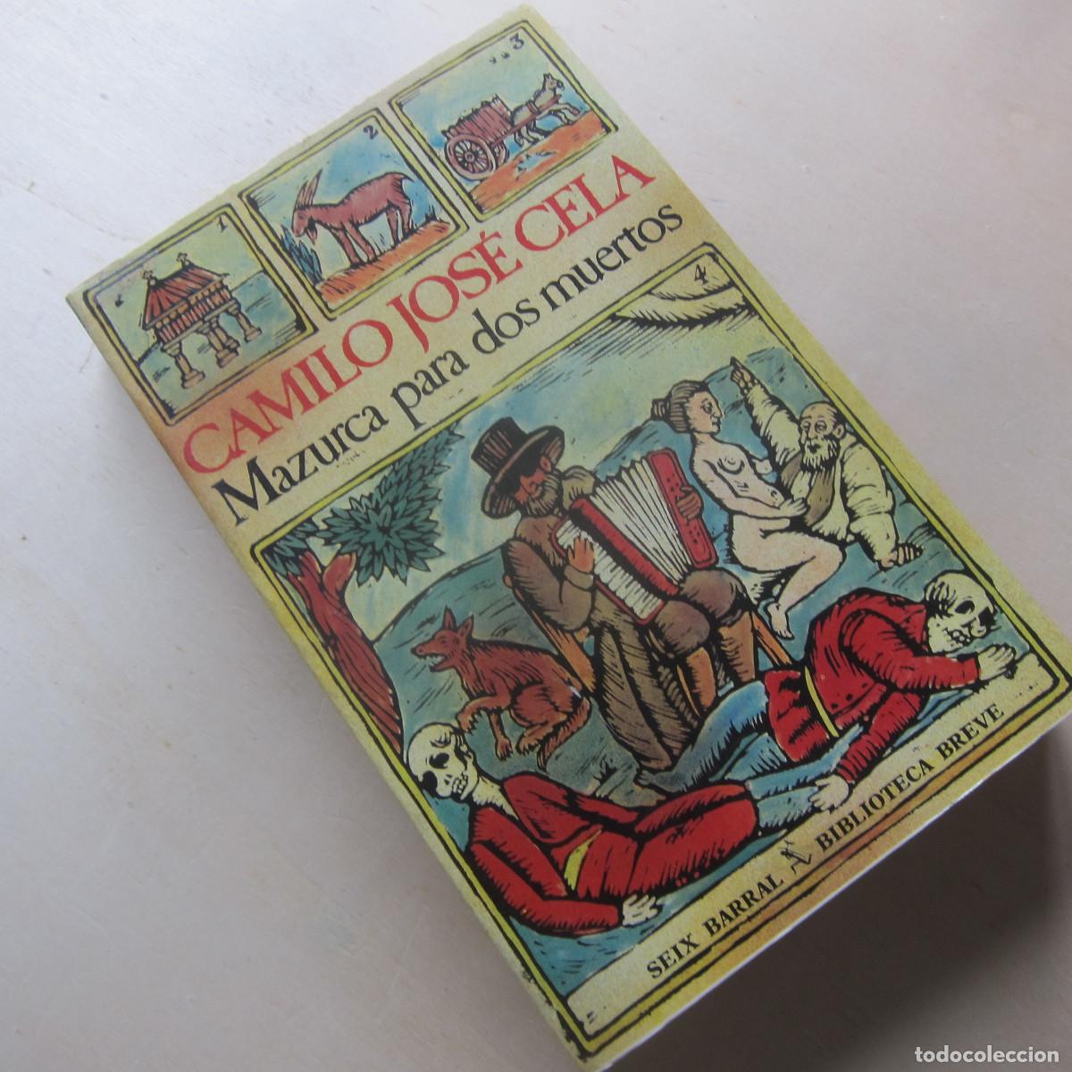 Libros de segunda mano: MAZURCA PARA DOS MUERTOS - CAMILO JOS&Eacute; CELA (SEIX BARRAL) NOVELA