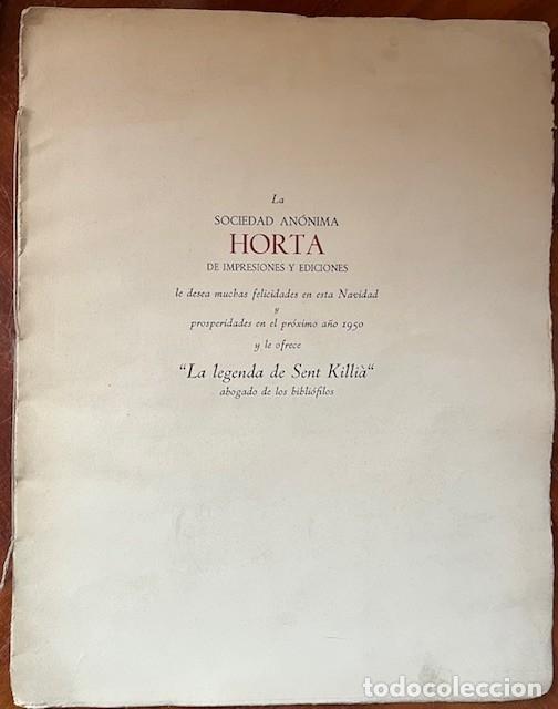 Libros de segunda mano: HORTA DE IMPRESORES Y EDICIONES, LA LEGENDA DE SENT KILLIA, 1949 NUMERADA
