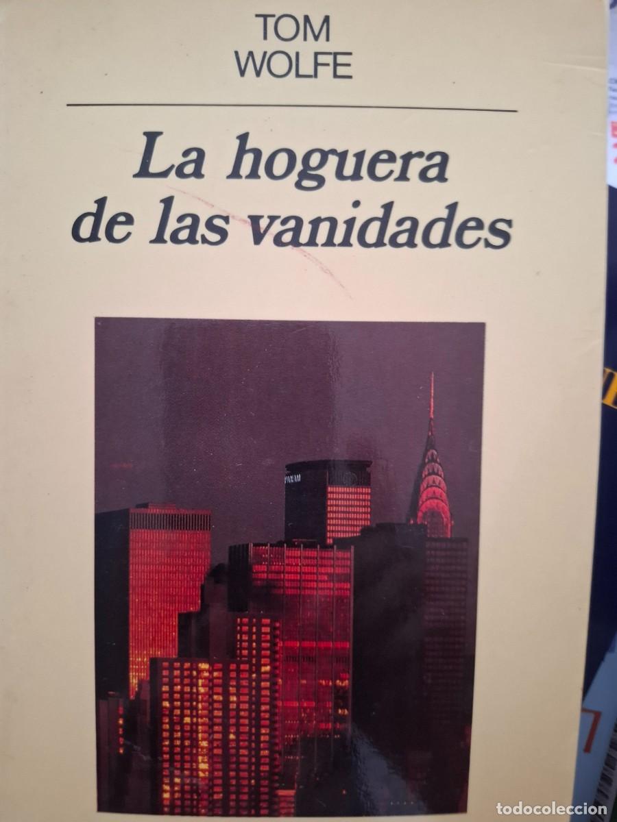 Libros de segunda mano: la hoguera de las vanidades Tom Wolfe - Foto 1