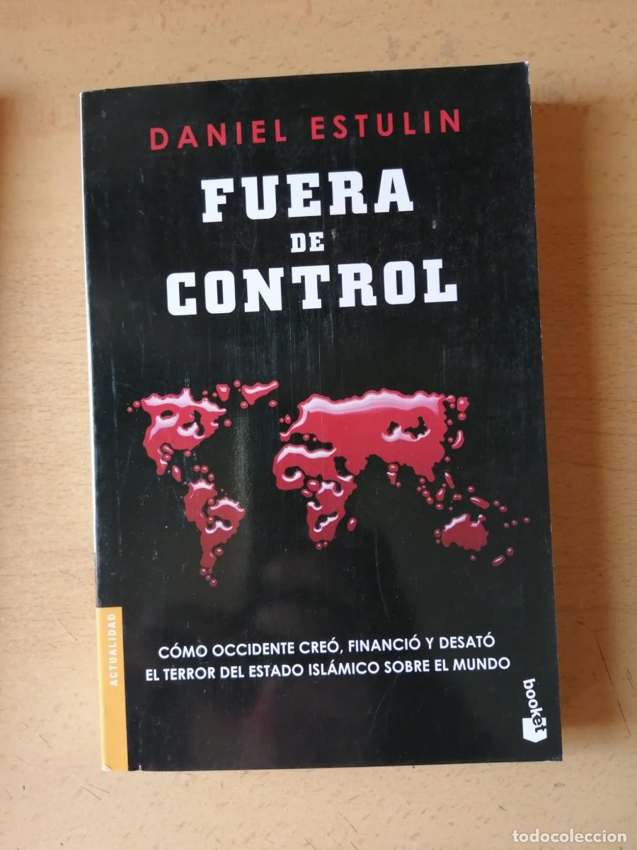 Libros de segunda mano: FUERA DE CONTROL (DANIEL ESTULIN) - Foto 1