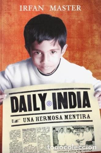 Libros de segunda mano: Daily India. Una hermosa mentira - Ifran Master - Editorial Molino