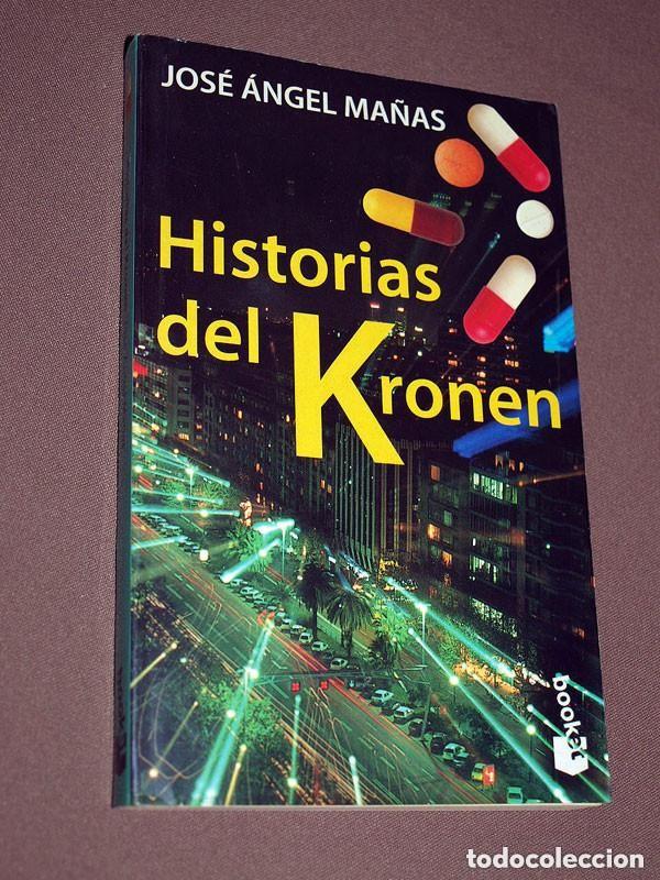 Libros de segunda mano: HISTORIAS DEL KRONEN. Jos&eacute; &Aacute;ngel MA&Ntilde;AS. Ediciones De Bolsillo, 1997. Sexo, alcohol, drogas +++