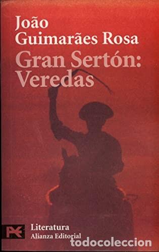 Libros de segunda mano: Gran Sert&oacute;n: Veredas - Jo&atilde;o Guimar&atilde;es Rosa - Alianza Editorial - El Libro de Bolsillo, 5530
