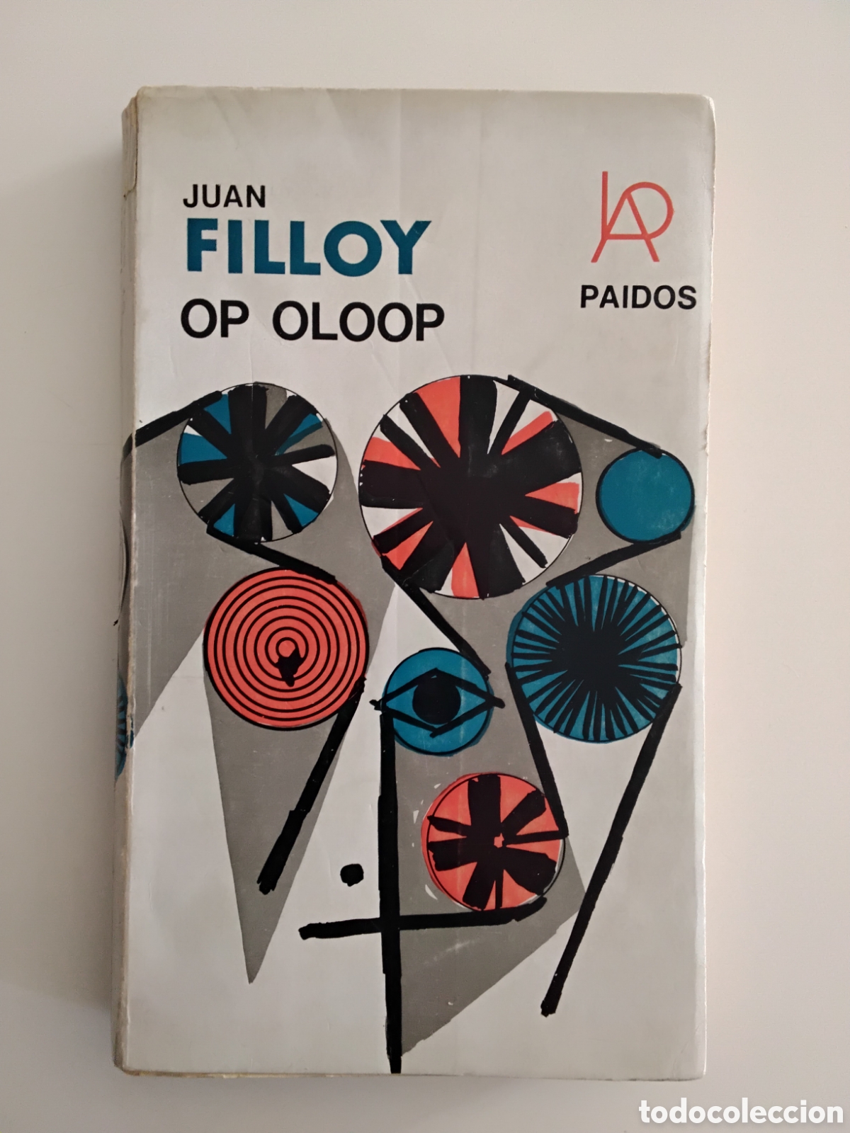 Libros de segunda mano: Juan Filloy &ndash; Op Oloop &ndash; Paid&oacute;s &ndash; 1967