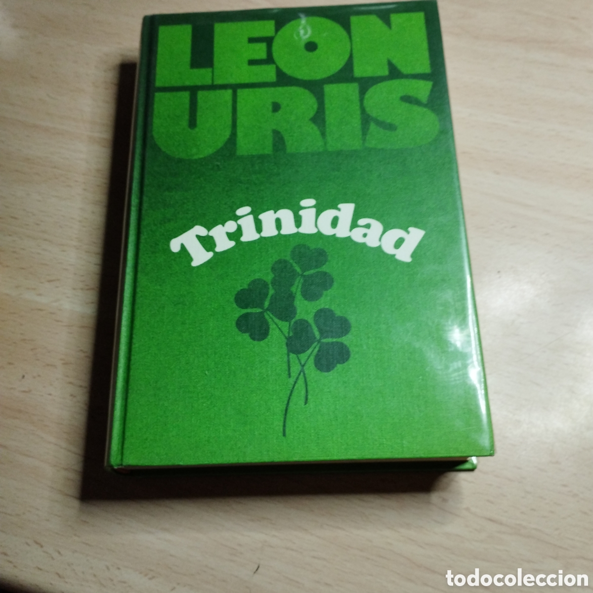 Libros de segunda mano: Trinidad. Le&oacute;n Uris. 1977. Circulo de lectores. Tapa dura.
