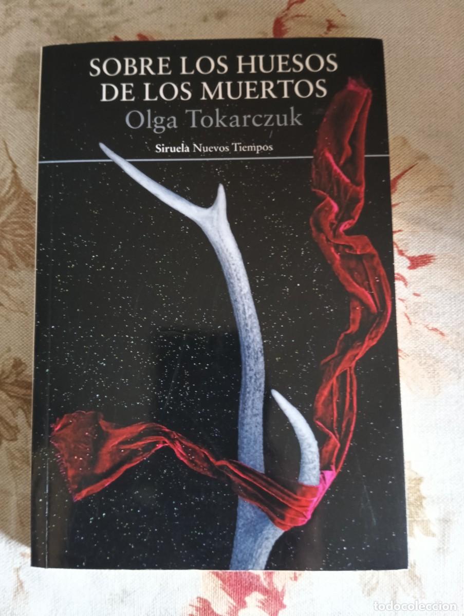 Second hand books: SOBRE LOS HUESOS DE LOS MUERTOS.-OLGA TOKARCZUK.