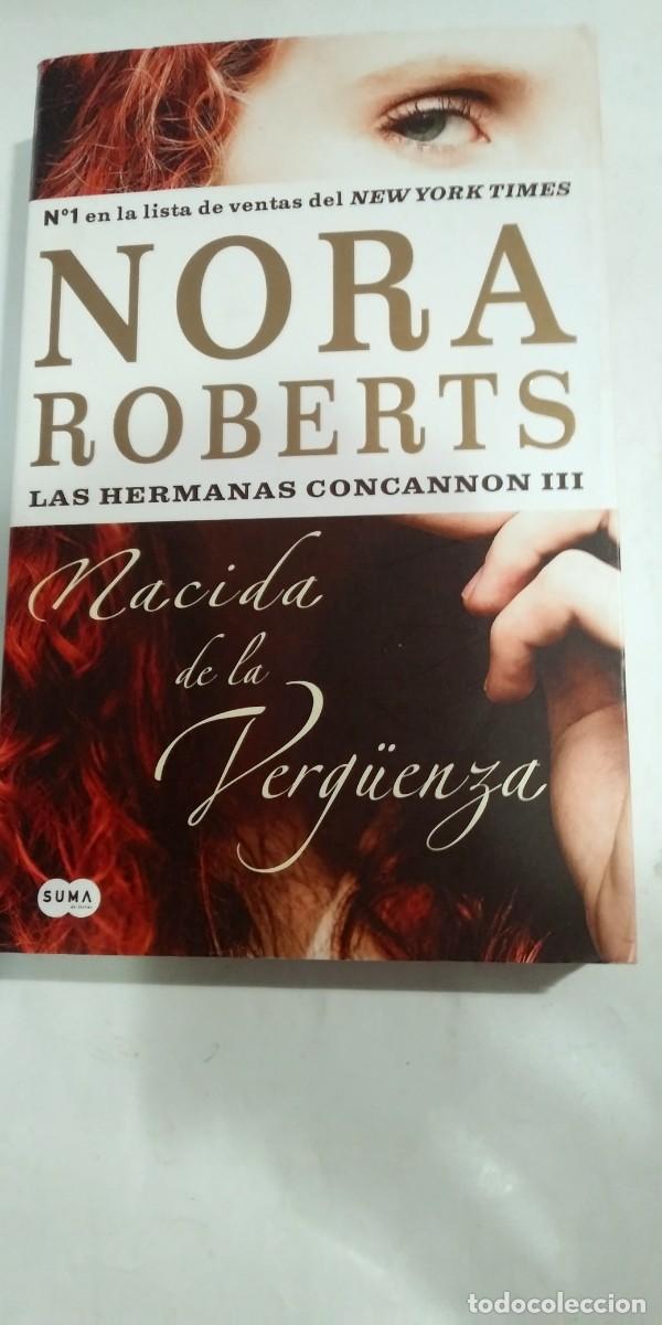 Libros de segunda mano: Nacida de la verg&uuml;enza Nora Roberts