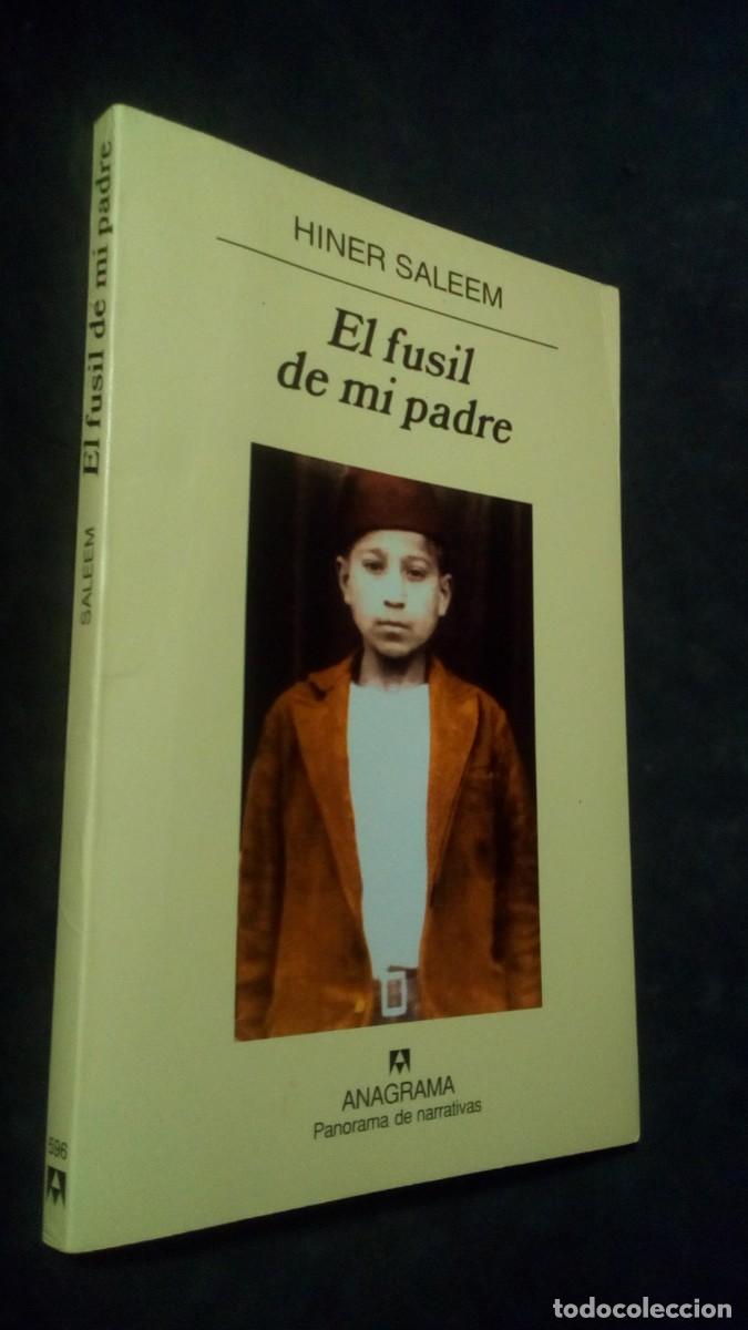 Libros de segunda mano: EL FUSIL DE MI PADRE-HINER SALEEM-ANAGRAMA 2005-KURDOS-BUEN ESTADO