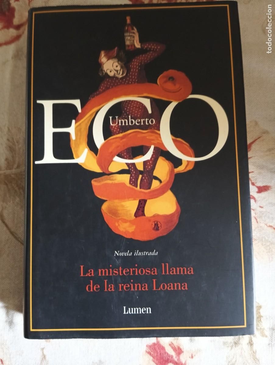 Libros de segunda mano: La misteriosa llama de la reina Loana . - Umberto Eco.