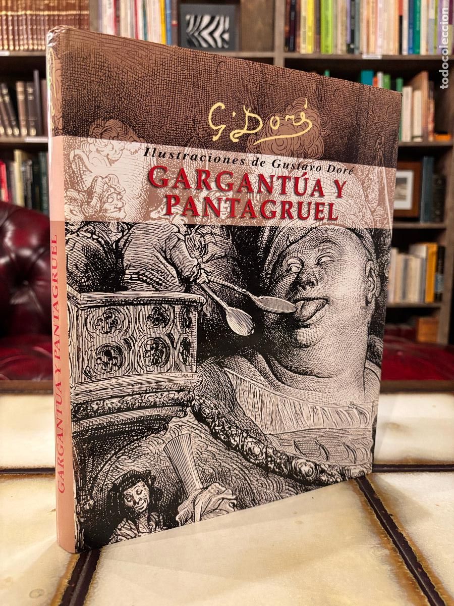 Libros de segunda mano: Gargant&uacute;a y Pantagruel. Rabelais. Ilustraciones de Gustave Dor&eacute;