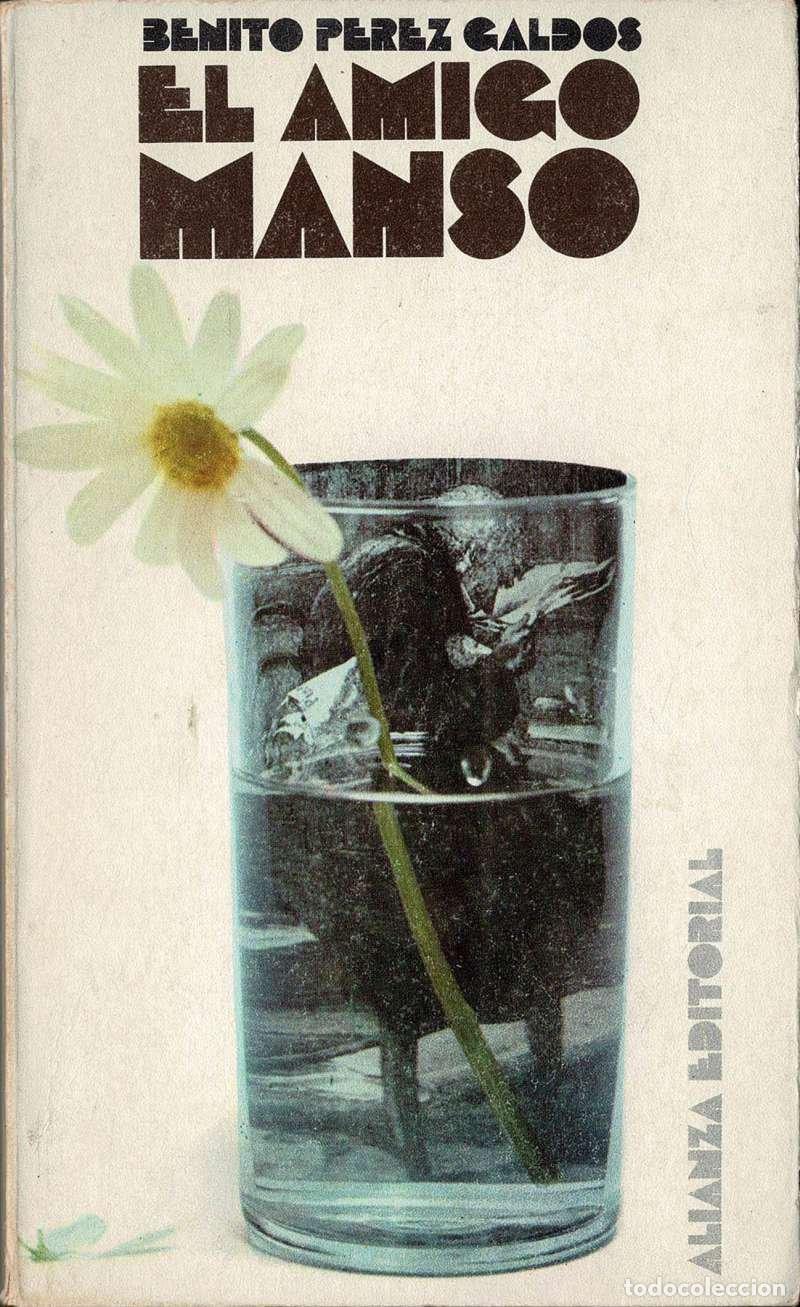Libros de segunda mano: El amigo manso - Benito P&eacute;rez Gald&oacute;s
