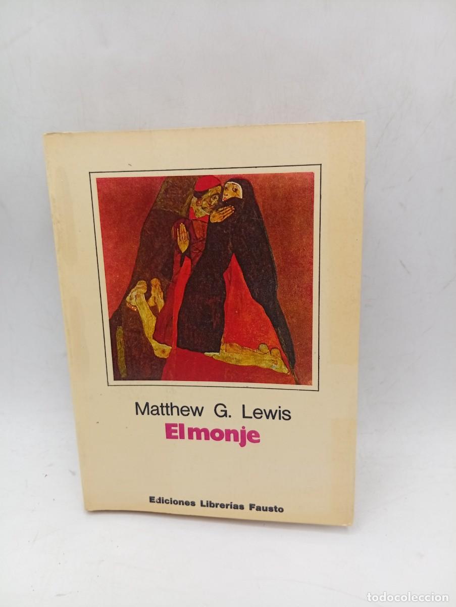 Libros de segunda mano: EL MONJE. MATTHEW G. LEWIS. 1975. PAGS : 362.