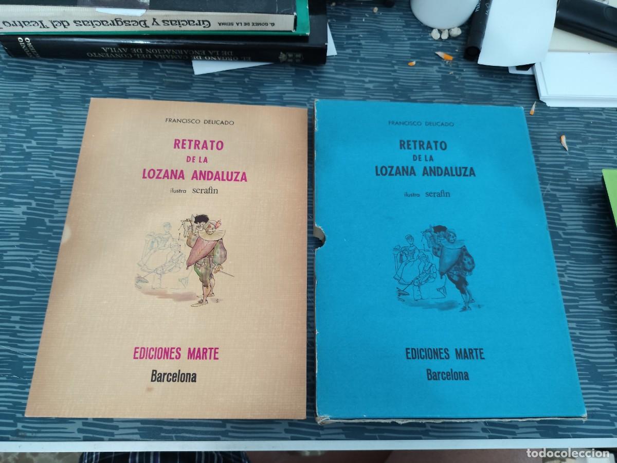 Libros de segunda mano: RETRATO DE LA LOZANA ANDALUZA, FRANCISCO DELICADO, EDICIONES MARTE,1967, INTONSO,VER FOTOS.