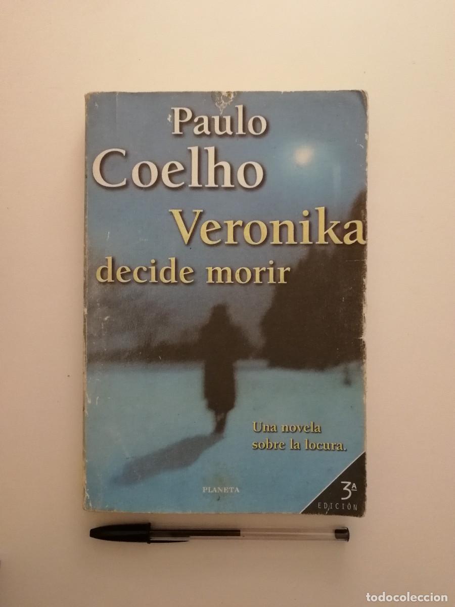 Libros de segunda mano: LIBRO - Veronika decide morir - Paulo Coelho
