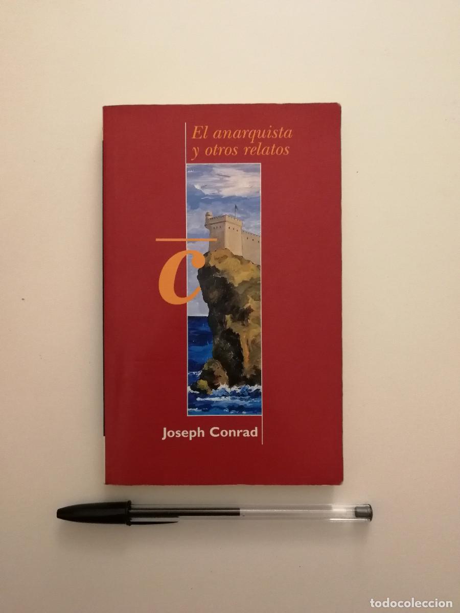 Libros de segunda mano: LIBRO - EL ANARQUISTA Y OTROS RELATOS - JOSEPH CONRAD