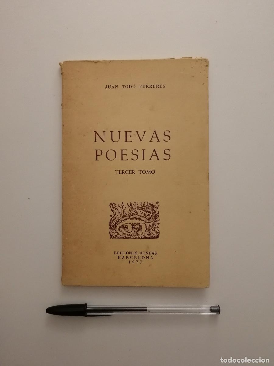 Libros de segunda mano: LIBRO - NUEVAS POESIAS TERCER TOMO - JUAN TODO FERRERES