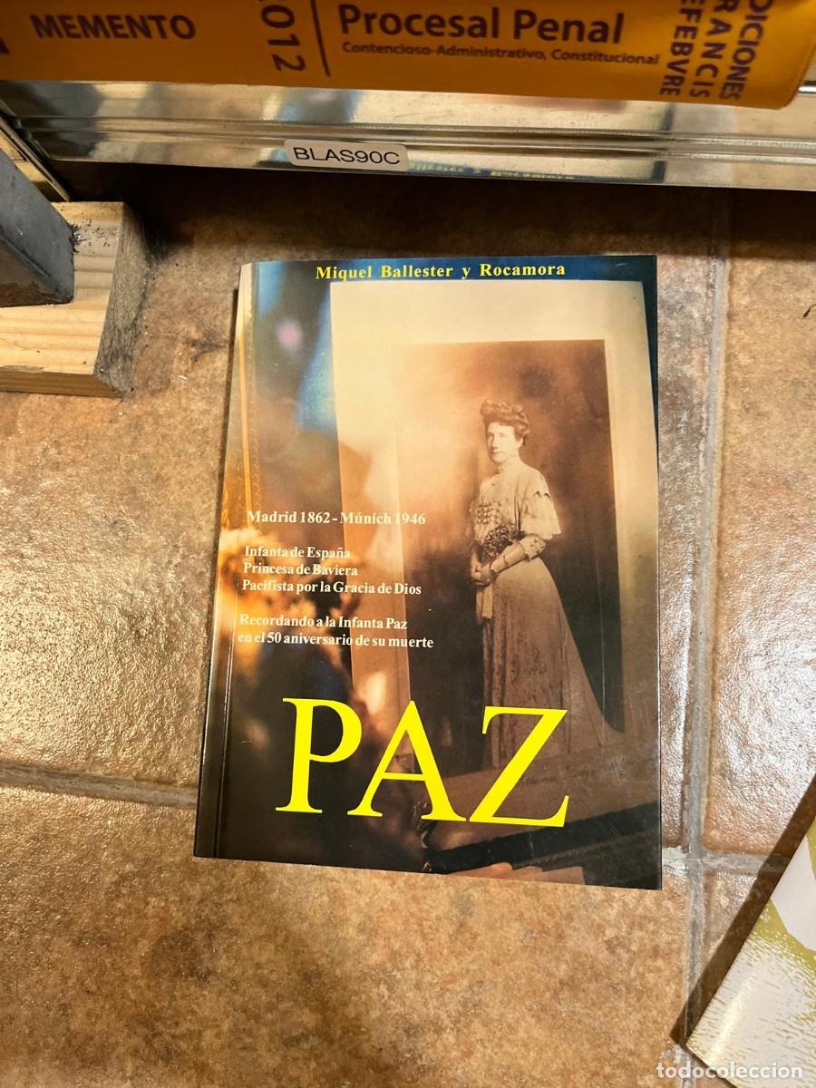 Libros de segunda mano: BLAS90C &mdash; Paz &mdash; Miquel Ballester y Rocamora