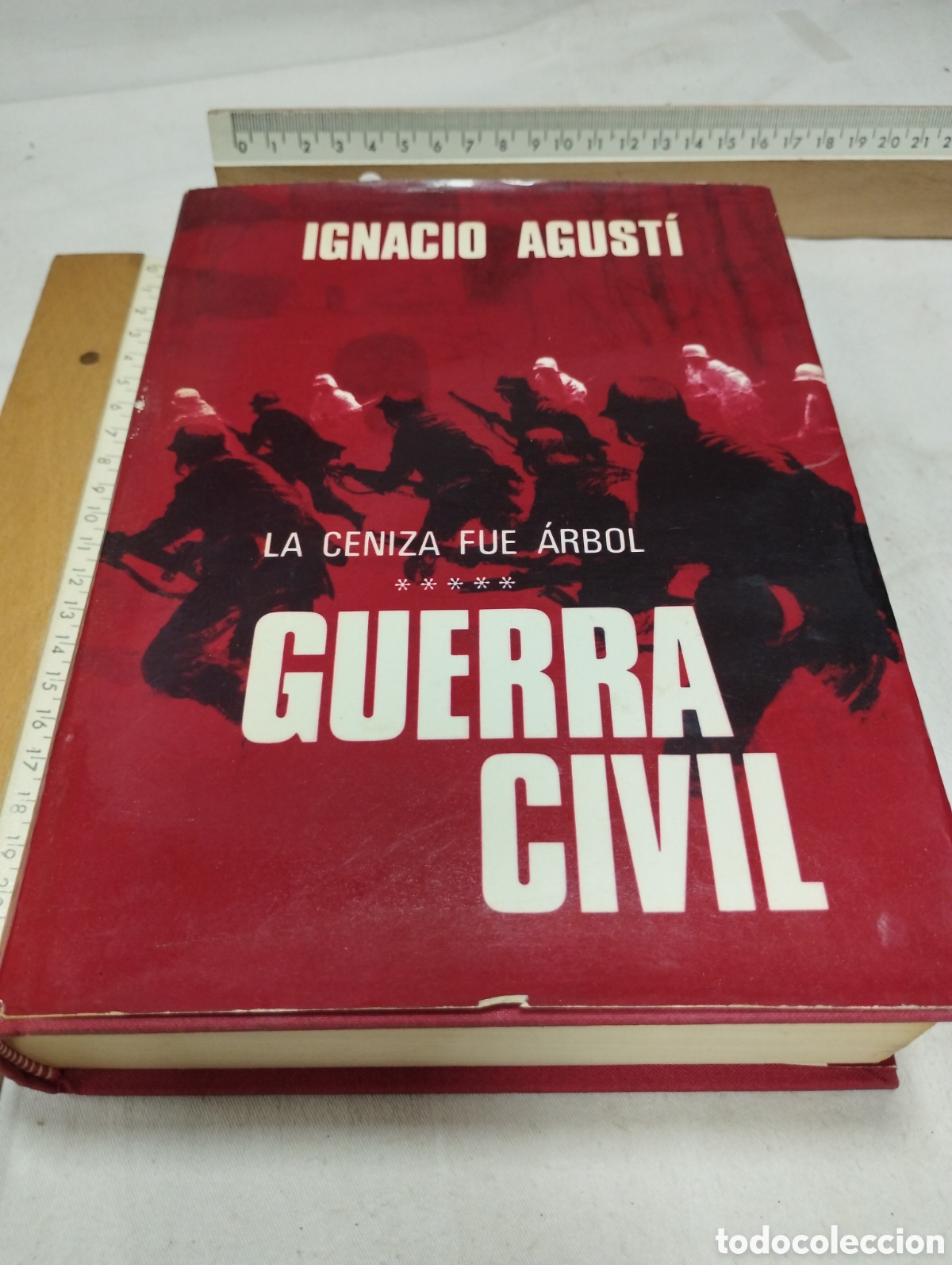 Libros de segunda mano: La ceniza fue &aacute;rbol, guerra civil. Ignacio Agust&iacute;, 1972