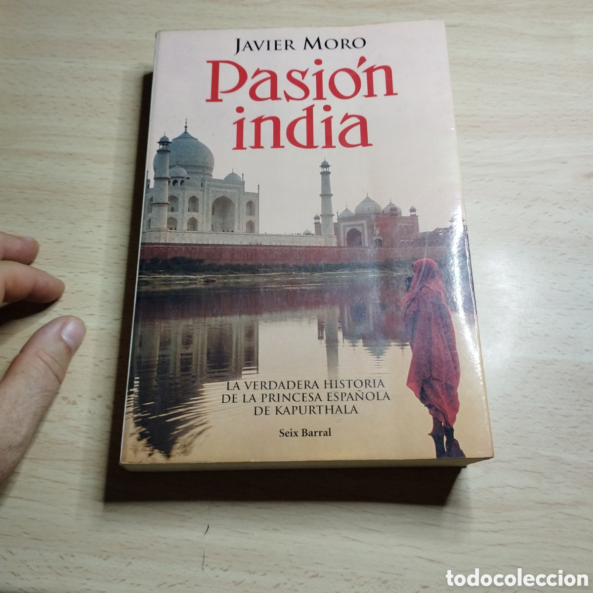 Libros de segunda mano: Pasi&oacute;n india. Javier Moro. 2005. Seix Barral
