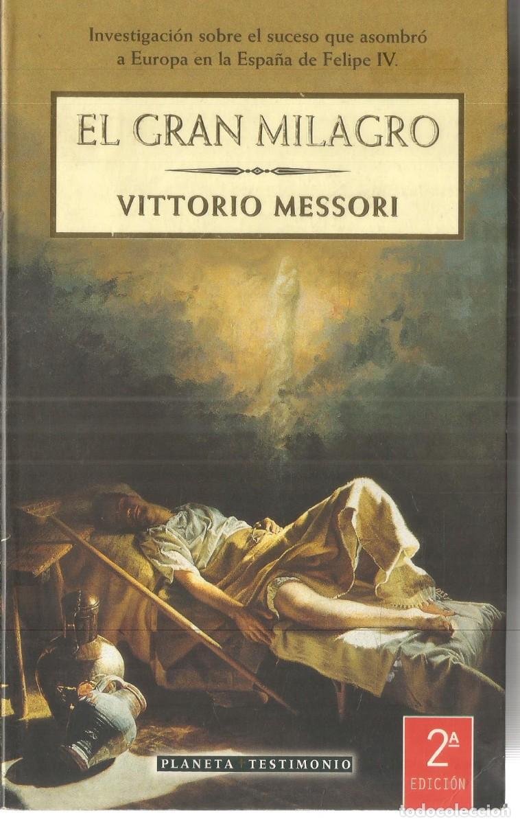 Libros de segunda mano: VITTORIO MESSORI. EL GRAN MILAGRO. PLANETA