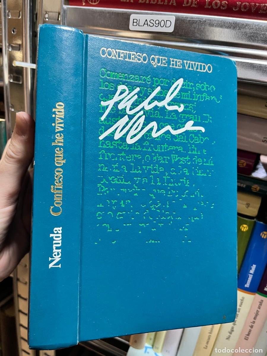 Libros de segunda mano: BLAS90D &mdash; Confieso que he vivido &mdash; Pablo Neruda &mdash;