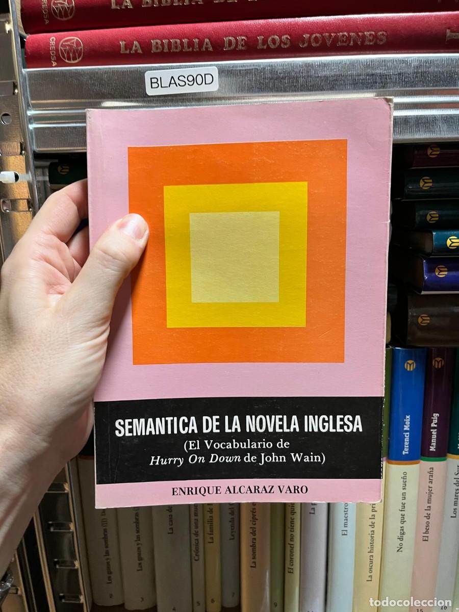 Livros em segunda m&atilde;o: BLAS90D &mdash; Sem&aacute;ntica de la novela inglesa (El vocabulario de Hurry On Down de John Wain) &mdash; Enrique Al