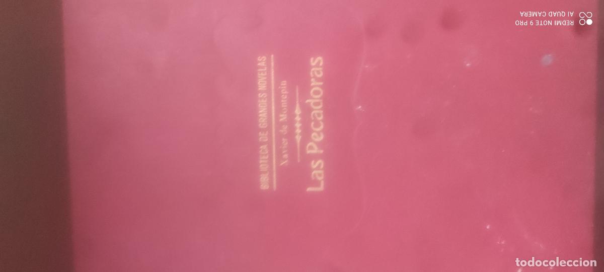 Libros de segunda mano: LAS PECADORAS XAVIER MONTEPIN, EDITORIAL RAM&Oacute;N SOPENA BIBLIOTECA DE GRANDES NOVELAS 1932