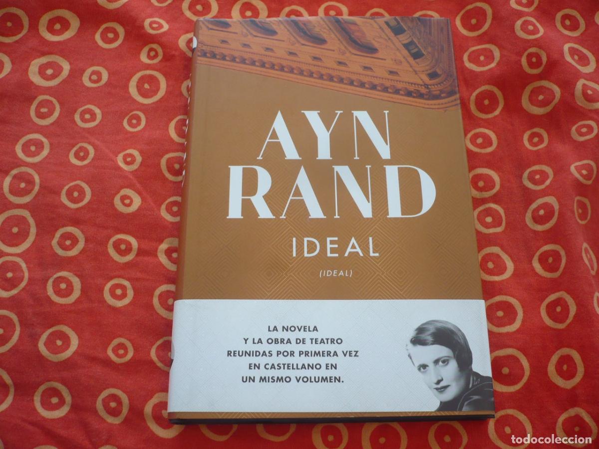 Libros de segunda mano: IDEAL ( AYN RAND ) 2020 NOVELA Y OBRA DE TEATRO FILOSOFIA HIPOCRESIA IDEALES VIDA INTEGRIDAD