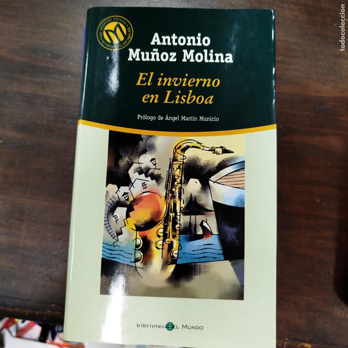 Libros de segunda mano: EL INVIERNO EN LISBOA - ANTONIO MU&Ntilde;OZ MOLINA