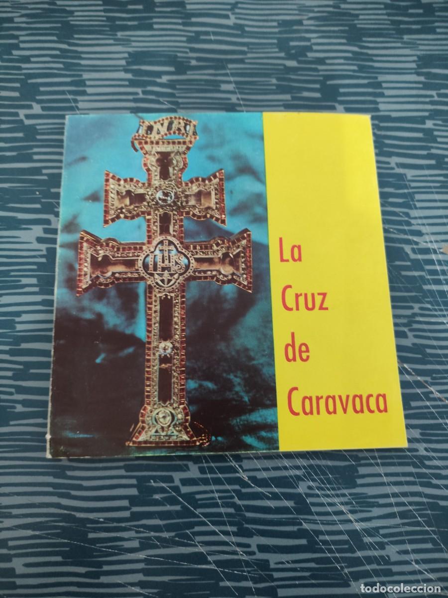 Gebrauchte B&uuml;cher: LA CRUZ DE CARAVACA,P.LEONARDO MAYOR IZQUIERDO,MURCIA,1967,103 P&Aacute;GINAS.