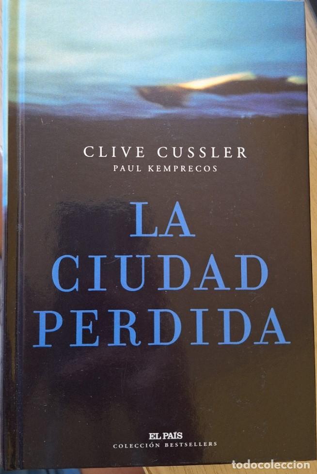 Libros de segunda mano: LA CIUDAD PERDIDA. - CUSSLER, Clive.