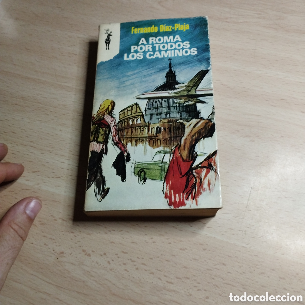Libros de segunda mano: A Roma por todos los caminos. Fernando D&iacute;az - Plaja. 1973. Ediciones Reno.