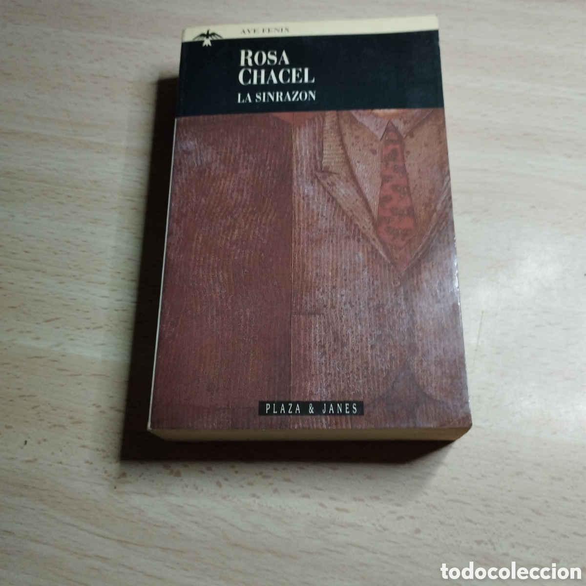 Libros de segunda mano: La sinraz&oacute;n. Rosa Chacel. 1994. Plaza & Jan&eacute;s. Ave Fenix 172