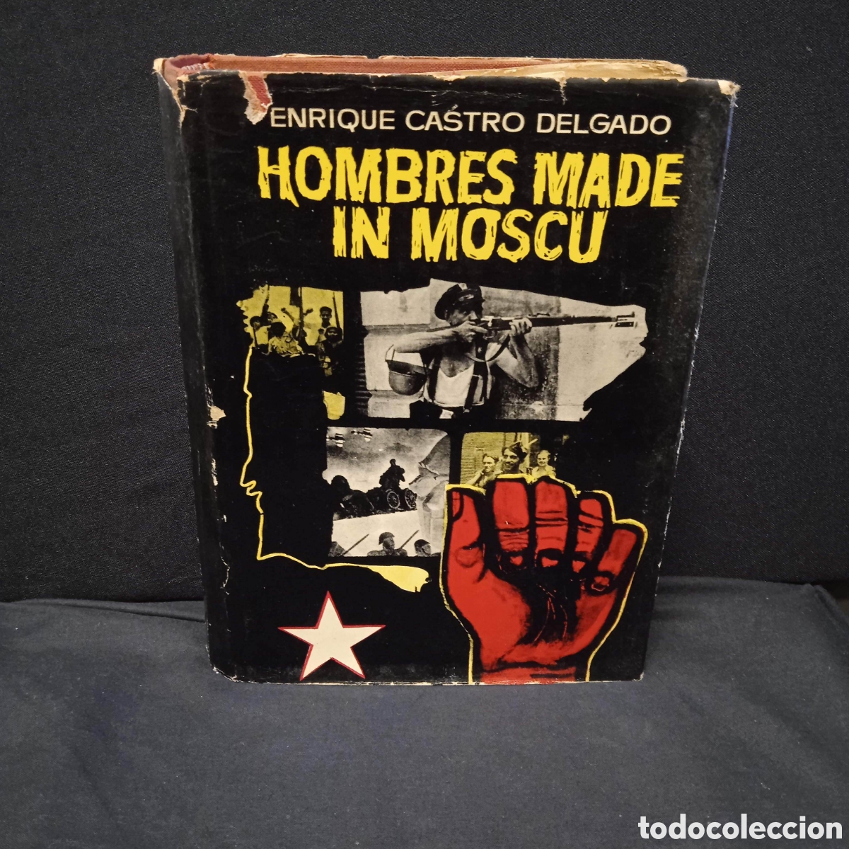 Libros de segunda mano: HOMBRES MADE IN MOSC&Uacute; - ENRIQUE CASTRO DELGADO - CARALT 1963 #9708