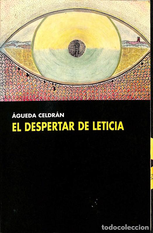 Libros de segunda mano: El despertar de Leticia - &Aacute;gueda Celdr&aacute;n - Editores Varios - 1995, 1&ordf; ed.