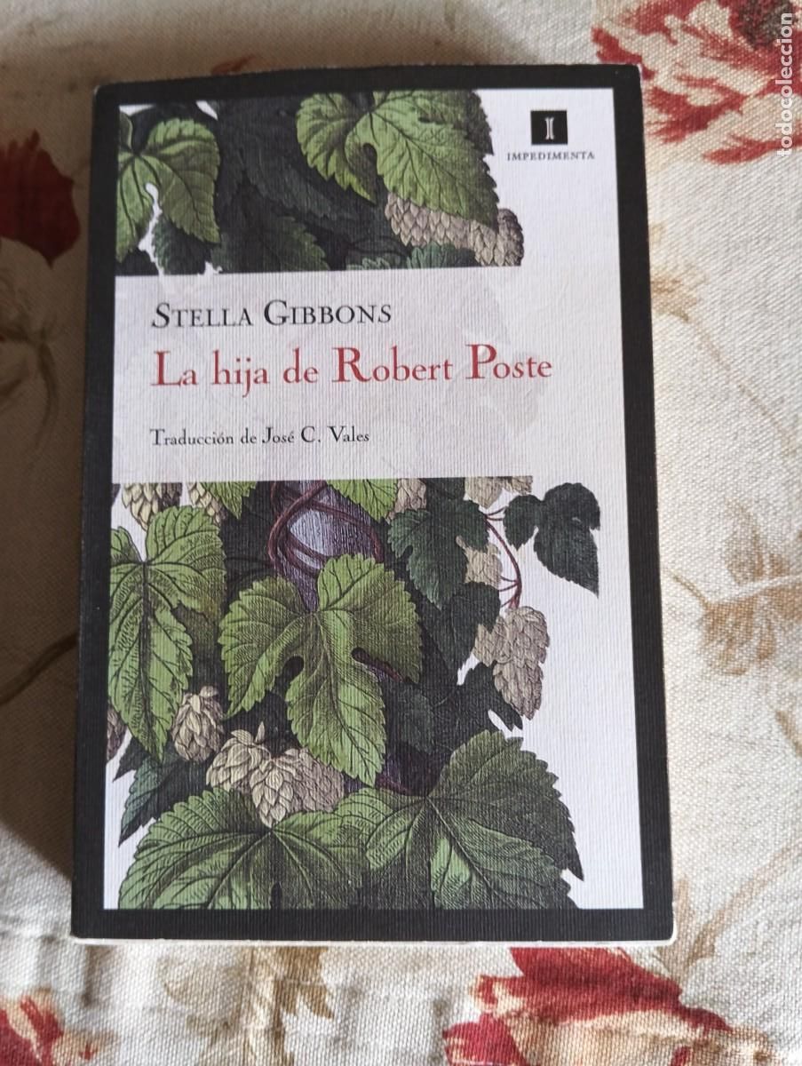 Libros de segunda mano: La Hija de Robert Poste.-STELLA GIBBONS.
