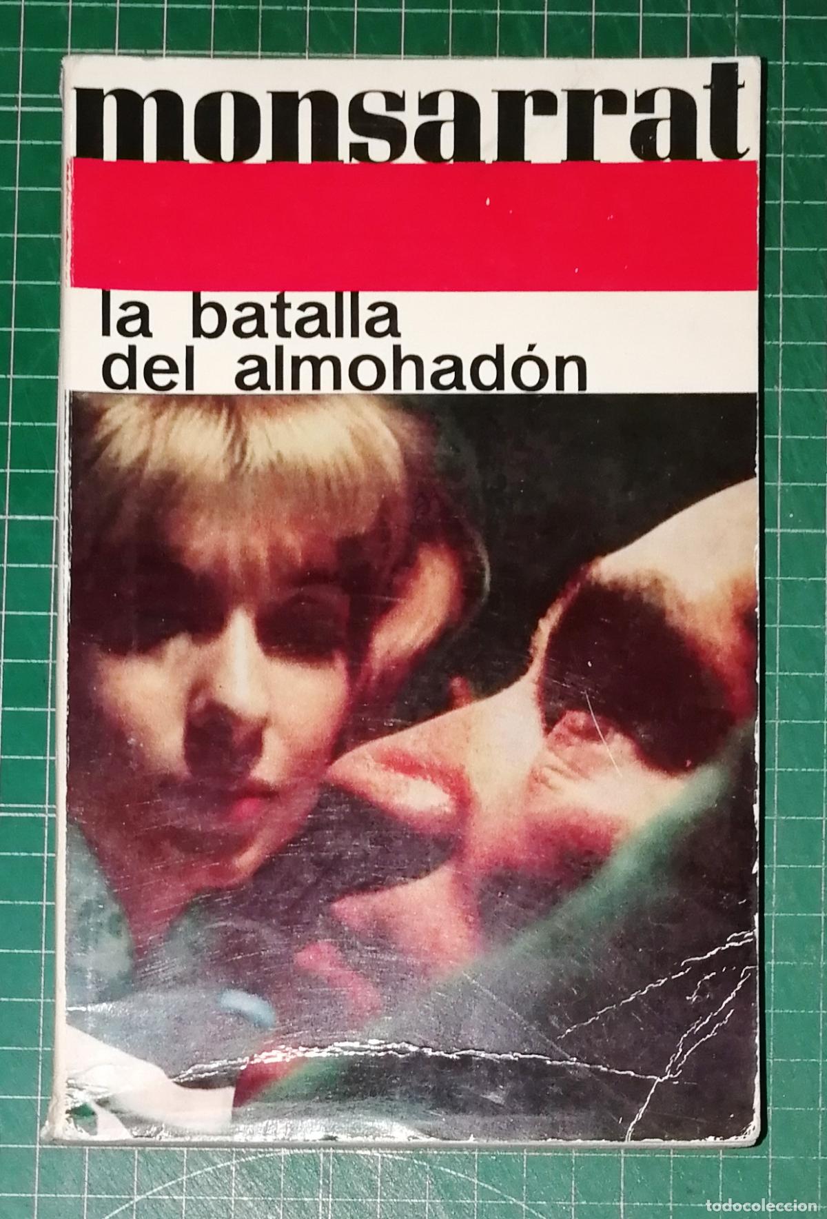 Libros de segunda mano: LA BATALLA DEL ALMOHAD&Oacute;N / Nicholas Monsarrat. - 1&ordf; ed. - Grijalbo, 1966